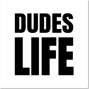 Dudes Life - 80s Music Parody Design Posters and Art